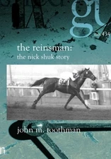 THE REINSMAN: THE NICK SHUK STORY By John M. Toothman **BRAND NEW**