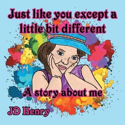 Just like you except a little bit different. A story about me. JD