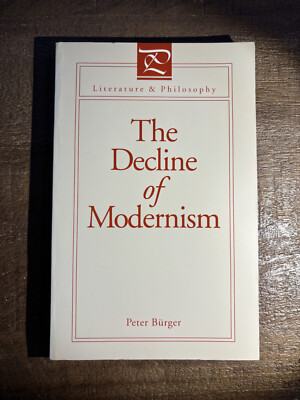 1ST U.S. PRINTING, ART HISTORY: The End of Modernism by Peter Bürger (1992)   VG