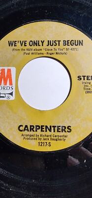 Carpenters ''We ve Only Just Begun/ All Of My Life'' A&M 1970 (VG) F307
