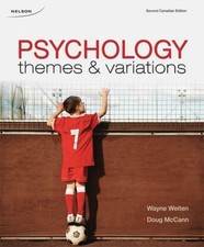 Psychology: Themes Etc (Canadian Ed) 2nd by Mccann Weiten