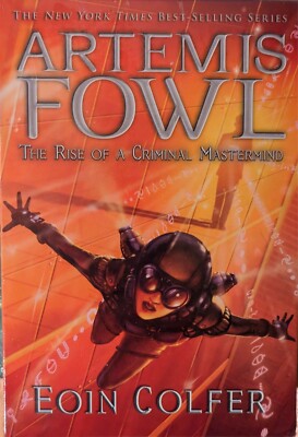 Artemis Fowl The Rise of a Criminal Mastermind - 3 Book Series by Eoin Colfer