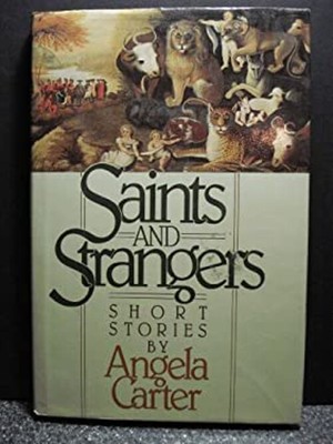 Saints and Strangers Hardcover Angela Carter