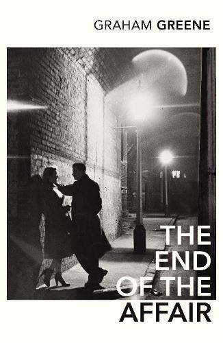 The End Of The Affair (Vintage Classi New Book, Graham Greene,Mo