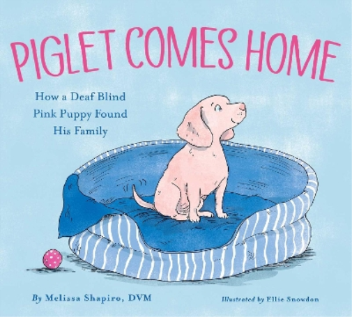 Melissa Shapiro Piglet Comes Home (Copertina rigida)