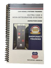 Union Pacific Inspection Guide : Ultra Cab ll Signal System , Pre-Owned