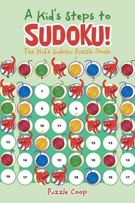 Puzzle Coop Books | A Kid's Steps to Sudoku! The Kid's Sudoku Puzzle Book | Buch