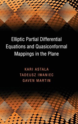 Elliptic Partial Differential Equations and Quasiconformal Mappings in the P...