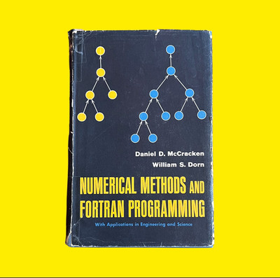 Numerical Methods and Fortran Programming by McCracken & Dorn 1964