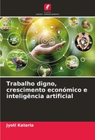 Jyoti Kataria | Trabalho Digno, Crescimento EconóMico E InteligêNcia Artificial
