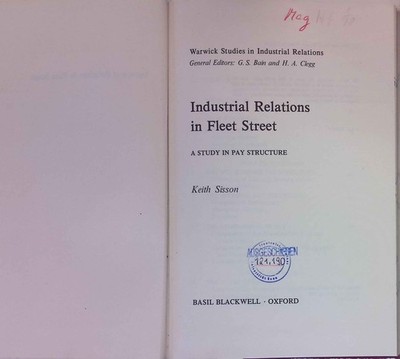 Industrial Relations in Fleet Street. Warwick Studies in Industrial Relations. S