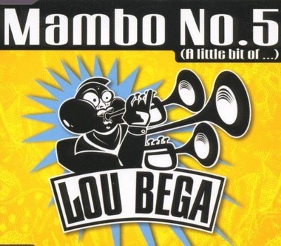 Mambo No.5 Bega, Lou: