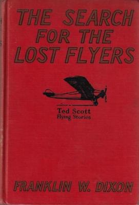 The search for the lost flyers;: Or Ted Scott over the West Indies, (Ted Scott..
