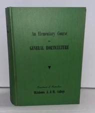 OK A&M College An Elementary Course in General Horticulture 1951