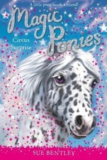 Circus Surprise #7 (Magic Ponies), USED-Good, Bentley, Sue