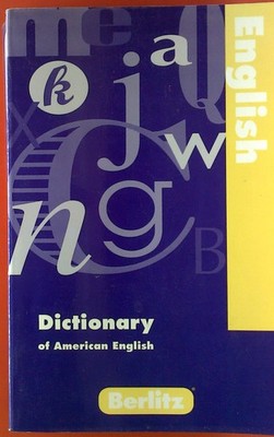 The Newbury House Dictionary of American English: An Essential Reference for...