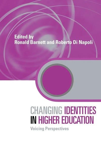 Changing Identities In Higher Education | Voicing Perspectives | Barnett (U. A.)-image