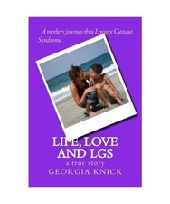 Life, Love and LGS: a true story, Georgia Knick