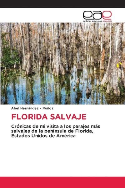 Abel Hernandez - MuñOz | Florida Salvaje | Taschenbuch | Spanisch (2025)-image