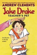 Jake Drake, Teacher's Pet - Paperback By Clements, Andrew - VERY GOOD