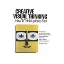 Creative Visual Thinking Hardcover Morton Gar...