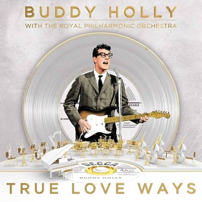 Buddy Holly with The Royal Philharmonic Orchestra True Love Ways (Vinyl)