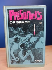 Prisoners of Space by Lester del Rey | 1963 | HARDCOVER