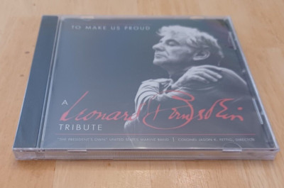 To Make Us Proud A LEONARD BERNSTEIN Tribute (CD) New Sealed