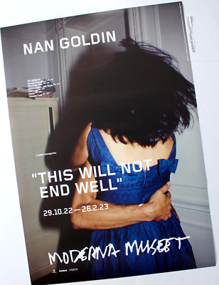 NAN GOLDIN BEAUTIFUL ORIGINAL 2022 EXHIBITION POSTER LARGE | eBay 