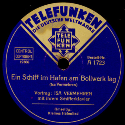ISA VERMEHREN Ein Schiff im Hafen am Bollwerk lag   78rpm  Schellackplatte S8233