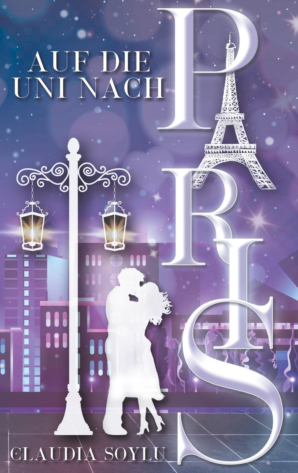 Auf Die Uni Nach Paris Claudia Soylu Taschenbuch Paperback 190 S.