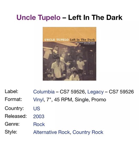 UNCLE TUPELO Left In The Dark 7” Vinyl Single Columbia / Legacy CS7-59526 2003 - Picture 7 of 8