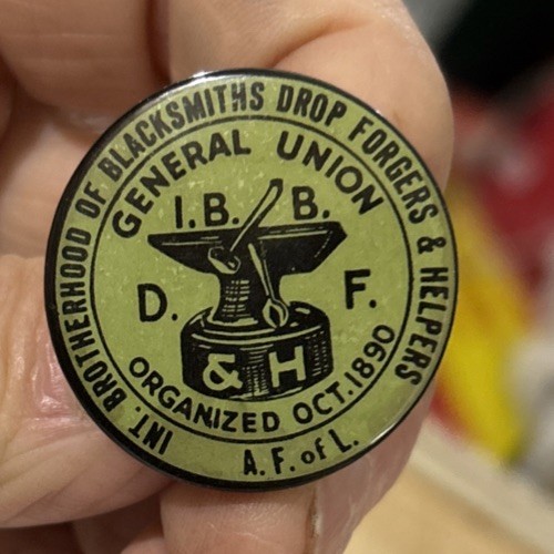 International Brotherhood Union Celluloid Pinback Button 1890 Blacksmiths