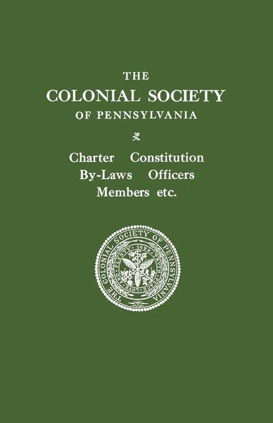 Colonial Society Of Pennsylvania | Colonial Society Of Pennsylvania. Charter,...-image