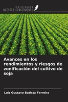 Luiz Gustavo Batista Ferreira | Avances En Los Rendimientos Y Riesgos De...