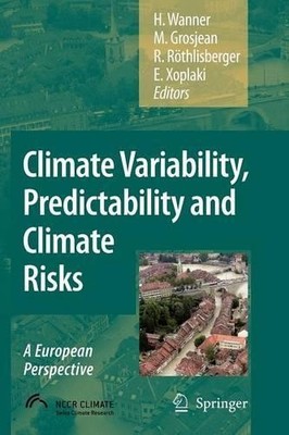 Climate Variability, Predictability and Climate Risks - 9789048174331
