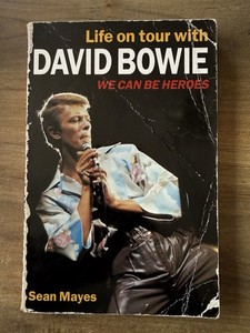 ‘Life On Tour With DAVID BOWIE We Can Be Heroes’ Book by Sean Mayes 1978 Global