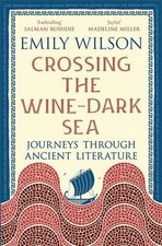 Crossing the Wine-Dark Sea: Journeys through ...