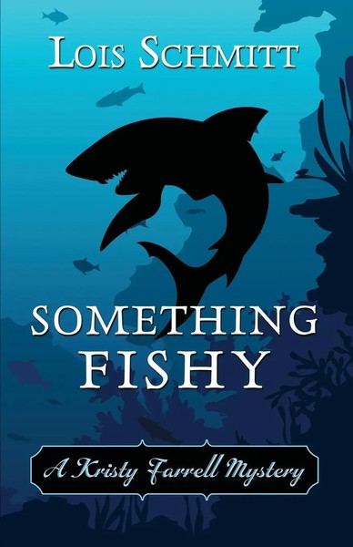 Something Fishy | Lois Schmitt | Taschenbuch | Kartoniert / Broschiert | 2019-image