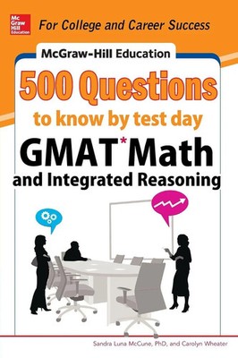 McGraw-Hill Education 500 GMAT Math and Integrated Reasoning Questions to...