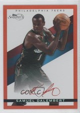 2008-09 Topps Signature Red Foil Facsimile 658/869 Samuel Dalembert #TS-SD 9vn