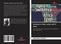 Excision In Mali, When Will It End? Ibrahima Traoré Taschenbuch Englisch 2021