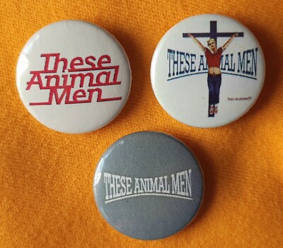 These Animal Men three 25mm button badges, inc 'Too Sussed' design. Free UK P&P!