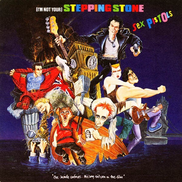 Sex Pistols - (I'm Not Your) Stepping Stone (7