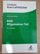 BGB Allgemeiner Teil, 47. Auflage, Helmut Kö...