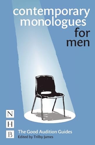 Contemporary Monologues for Men (NHB Good Audition Guides),Trilb