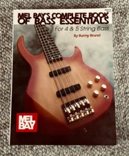 MEL BAY'S Complete Book of Bass Essentials For 4 and 5 String Bass - Brunel BASS