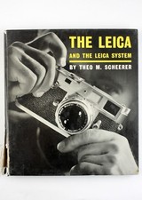 194245 The Leica and the Leica System by Theo M. Scheerer 1960