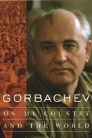 Gorbachev | On My Country And The World | Mikhail Gorbachev | Englisch | Buch