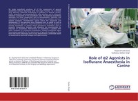 Shyamal Kanti Guha (U. A.) | Role Of ¿2 Agonists In Isoflurane Anaesthesia In...